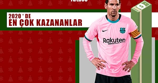2020'de en çok kazanan futbolcular!