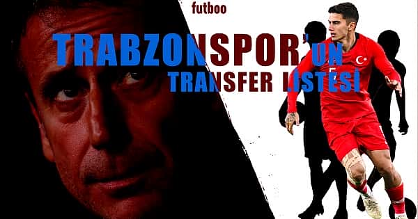 Trabzonspor'un transfer listesindeki oyuncular