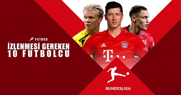 Bundesliga'da izlenmesi gereken 10 oyuncu