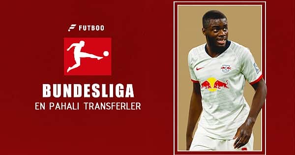 Bundesliga tarihinin en pahalı transferleri