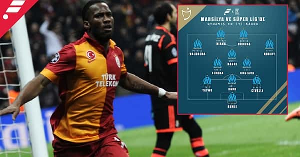 Hem Marsilya hem Süper Lig'de oynayan en iyi 11!
