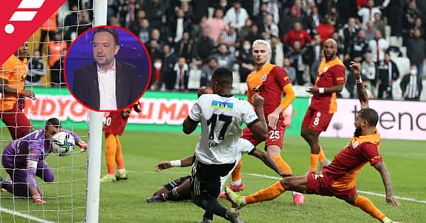 Uğur Meleke'den Beşiktaş - Galatasaray değerlendirmesi