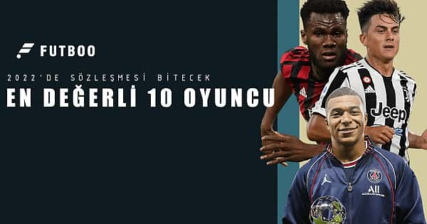 2022'de sözleşmesi bitecek en değerli 10 oyuncu