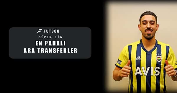 Süper Lig'de en pahalı 10 ara transfer