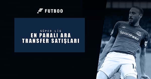 Süper Lig'de en pahalı ara transfer satışları!
