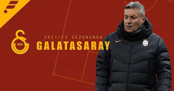 10 maddede Galatasaray için 2021/22 sezonu	