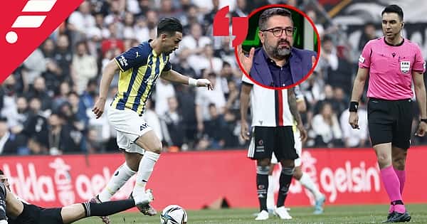 Serdar Ali Çelikler'den Beşiktaş - Fenerbahçe değerlendirmesi; ''Kurtuluş yabancı hakem''