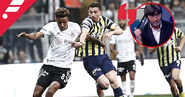 Rıdvan Dilmen'den Beşiktaş - Fenerbahçe değerlendirmesi