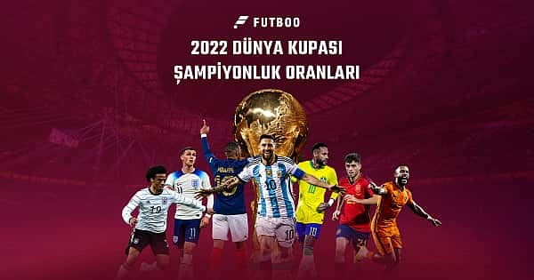 2022 Dünya Kupası şampiyonluk oranları
