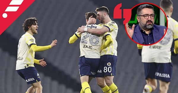 Serdar Ali Çeliker'den Fatih Karagümrük - Fenerbahçe değerlendirmesi
