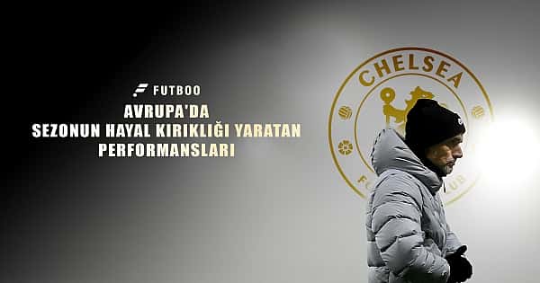 Avrupa'da sezonun hayal kırıklığı yaratan performansları