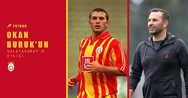 Okan Buruk'un Galatasaray'a etkisi