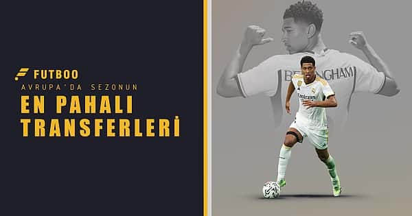 Avrupa'da sezonun en pahalı transferleri (2023/2024)