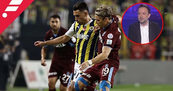 Uğur Meleke'den Fenerbahçe - Trabzonspor değerlendirmesi