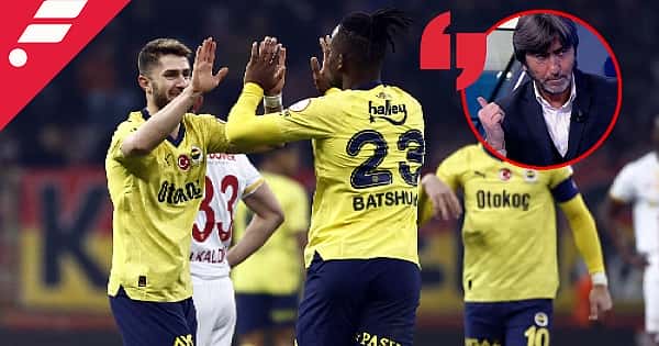 Rıdvan Dilmen'den Kayserispor - Fenerbahçe maçı değerlendirmesi