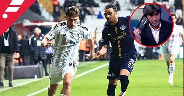 Rıdvan Dilmen'den Beşiktaş - Kasımpaşa değerlendirmesi