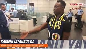 Kameni İstanbul'a geldi