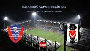 Beşiktaş Karabük deplasmanında