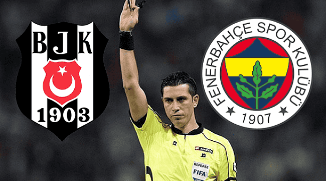 Fenerbahçe-Beşiktaş derbisinin hakemi belli oldu