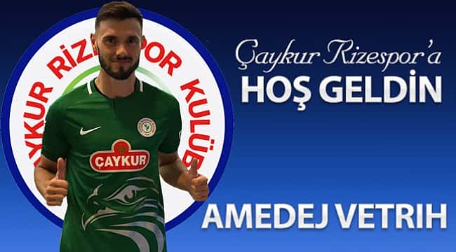 Ç.Rizespor Sloven Vetrih'i kadrosuna kattı