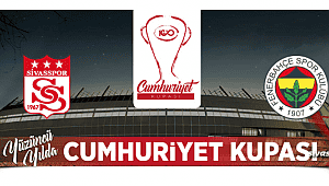 Fenerbahçe Cumhuriyet Kupası'nda Sivasspor'la oynayacak