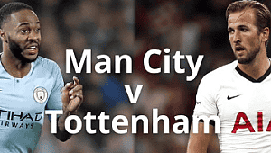 Manchester City - Tottenham maçı ne zaman, saat kaçta, hangi kanalda ?