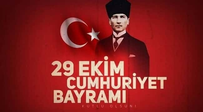 Cumhuriyet Bayramımız Kutlu Olsun