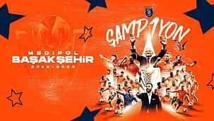 Süper Lig'de şampiyon Başakşehir!