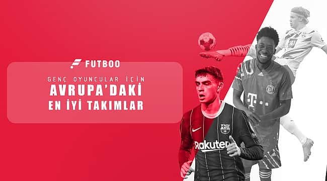 Genç futbolcular için en iyi takımlar