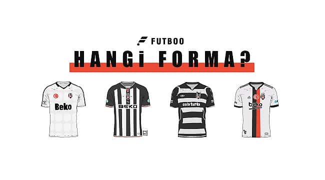 Beşiktaş'ın hangi formasını seçerdin?