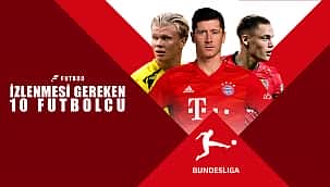 Bundesliga'da bu 10 oyuncuya dikkat