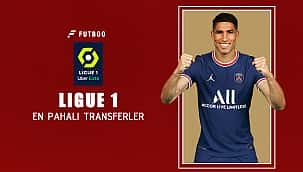 Ligue 1'in en pahalı 10 transferi