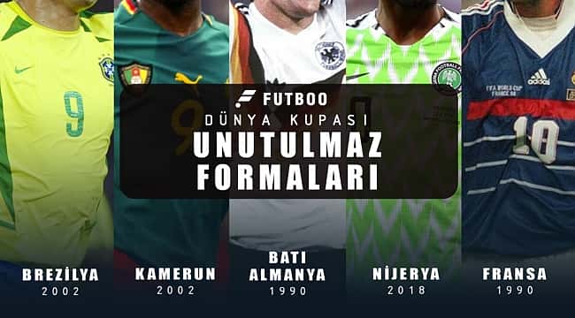 Dünya Kupası'nın efsane formaları