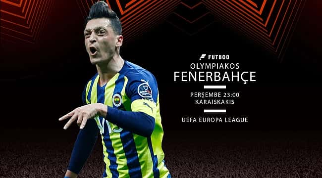 Olympiakos - Fenerbahçe muhtemel 11'ler