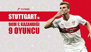 Stuttgart'ın 11 milyona alıp 90 milyona sattığı 9 yıldız