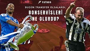Bugün transfer olsalar ne kadar ödenirdi?