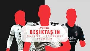 Beşiktaş'ın transfer listesi
