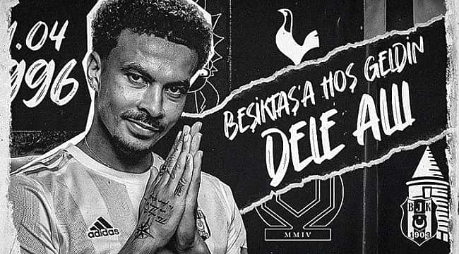 Beşiktaş, Dele Alli'yi açıkladı