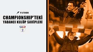 Championship'teki yabancı kulüp sahipleri
