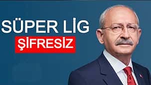 "Süper Lig şifresiz olacak"