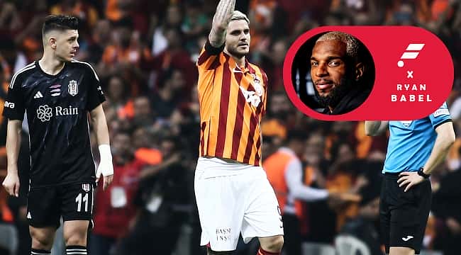 Ryan Babel'den Beşiktaş - Galatasaray derbi yorumu 