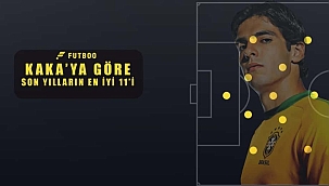 Kaka'ya göre son yılların en iyi 11'i