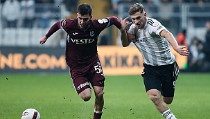 Beşiktaş - Trabzonspor muhtemel 11'ler