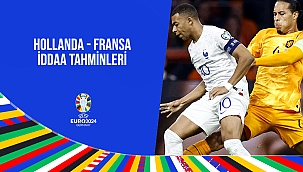 Hollanda - Fransa maçı iddaa ve bahis tahminleri EURO 2024
