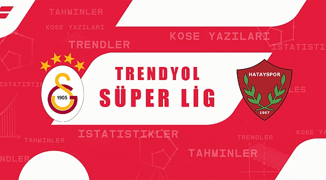 Galatasaray - Hatayspor iddaa tahmini