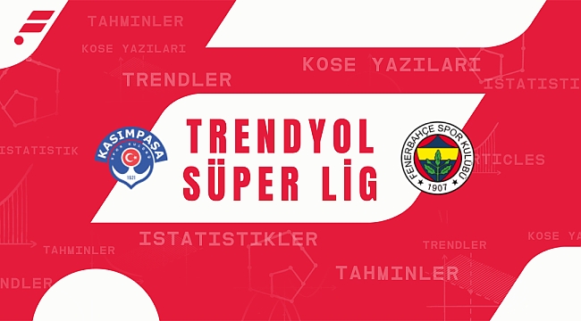 Kasımpaşa - Fenerbahçe iddaa tahmini