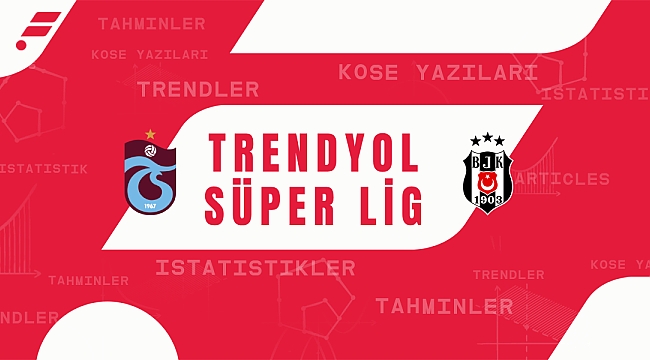 Trabzonspor - Beşiktaş iddaa tahmini