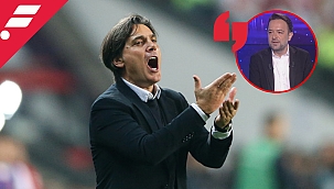 "Montella sahada olsaydı keşke"