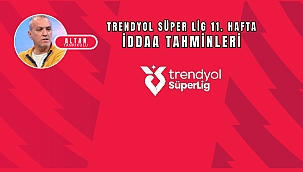 Altan Tanrıkulu'nun Süper Lig 11. hafta iddaa tahminleri
