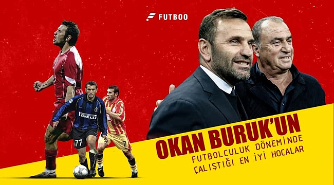 Okan Buruk'un çalıştığı en iyiler!
